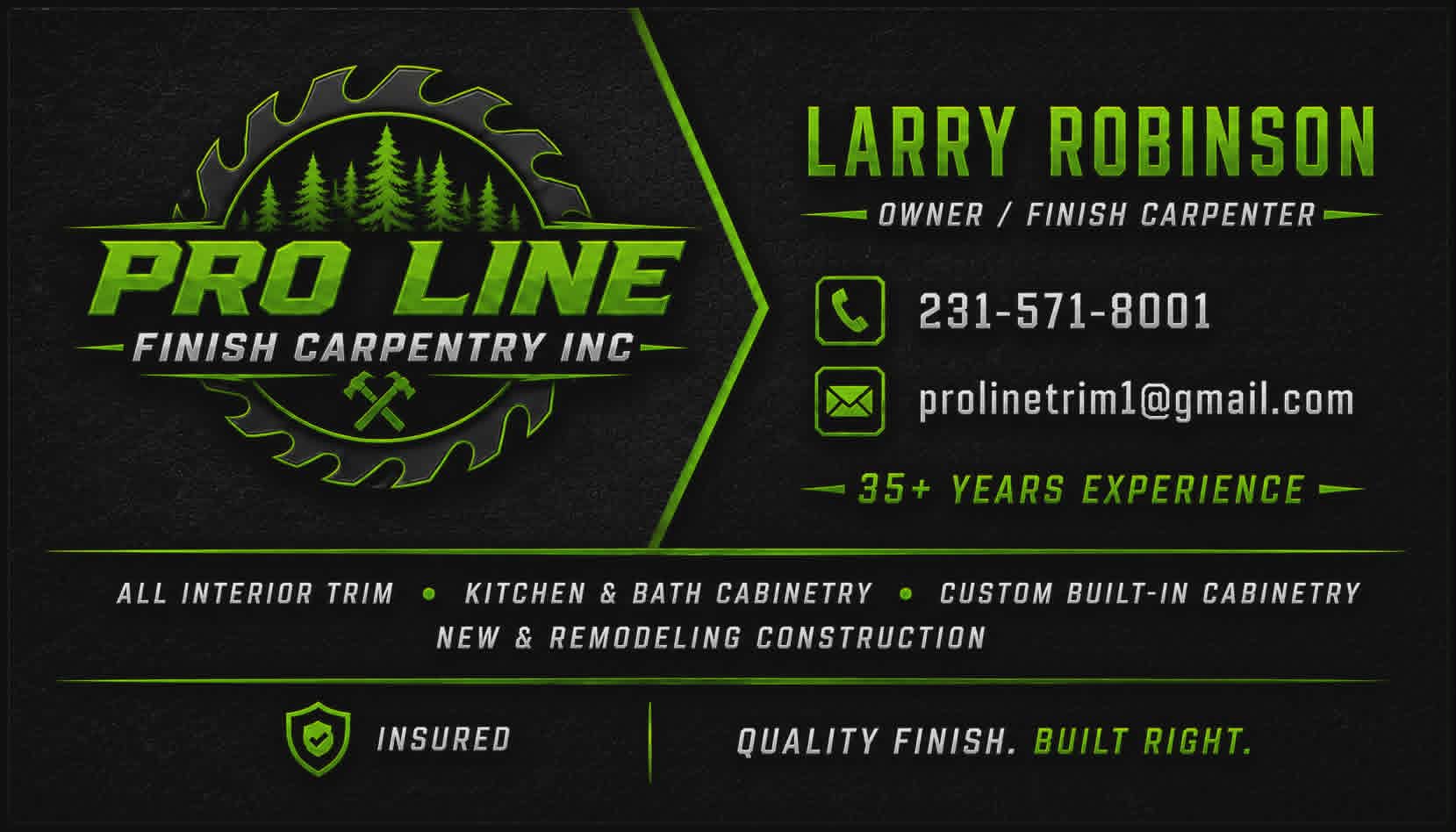Pro Line Finish Carpentry Inc. business card — the logo paired with owner Larry Robinson's name, title, phone, email, services, and the tagline Quality Finish. Built Right.